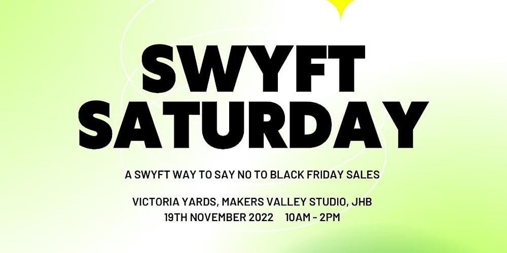 Best Alternatives to Black Friday 2022 | Anti-Black Friday Campaign Swyft Lab Swyft Saturday